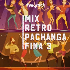 Mix Retro Pachanga Fina 3