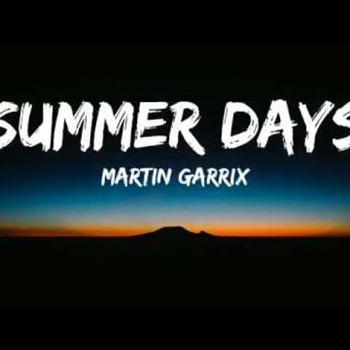 Martin garrix feat macklemore patrick stump of fall out boy_summer_days (Remix)