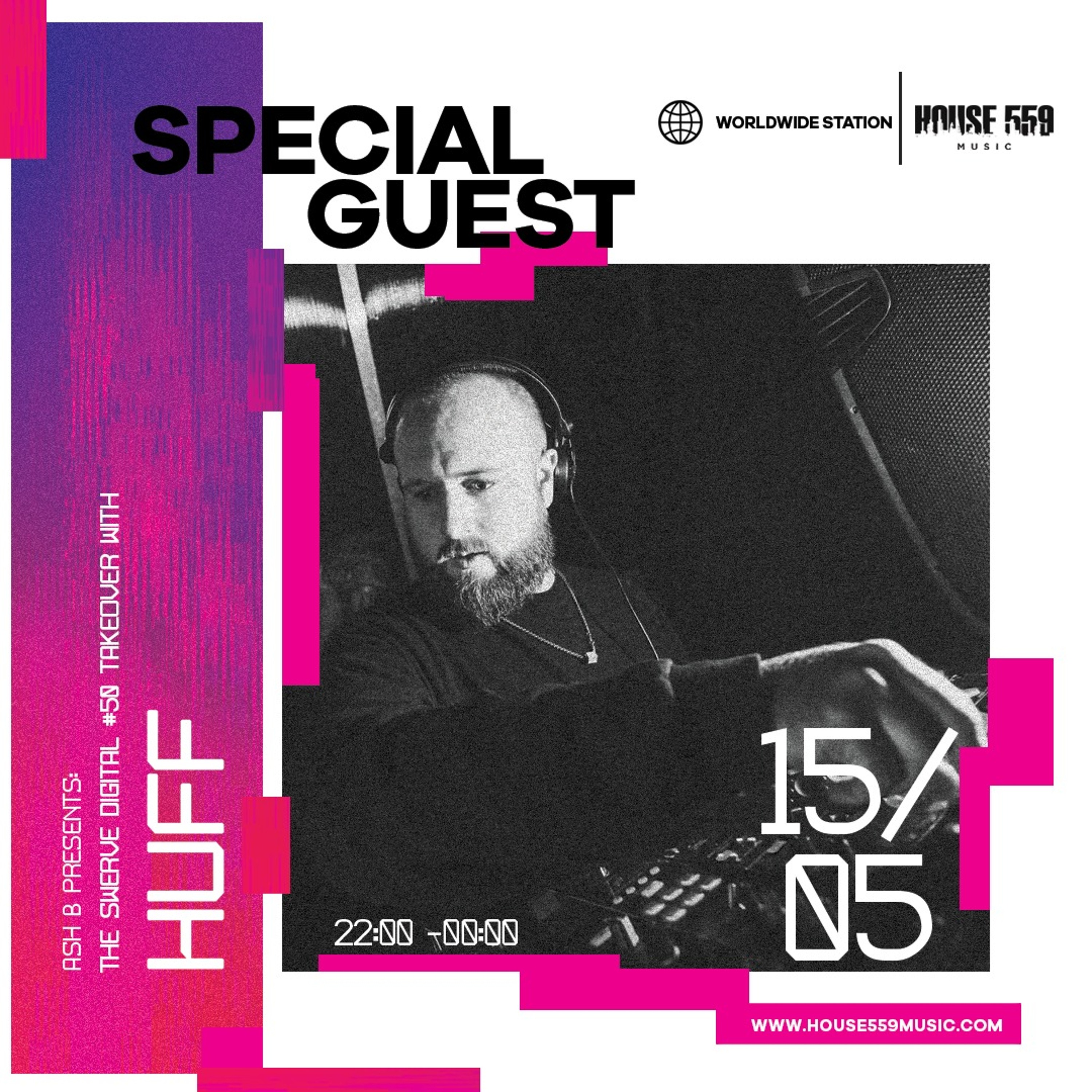 Ash B Presents: Swerve Digital Takeover With Huff - 15/5/19 episode artwork