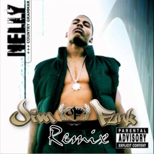 Nelly - Country Grammar (Hot Shh!t) Jim Funk Remix