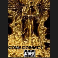 Come Correct - NI$HØ Feat. Eddy Kreuger