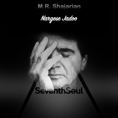 Shajarian - Nargese Jado( Seventh Soul Remix )