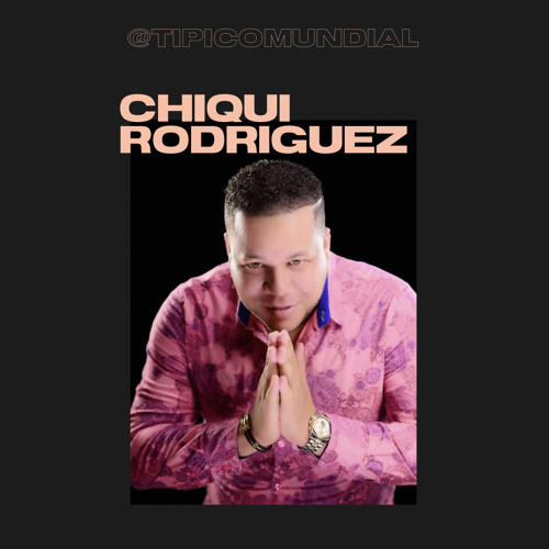 Chiqui Rodriguez Y La Explosion Tipica - Ni Tu Ni Ella [2006]