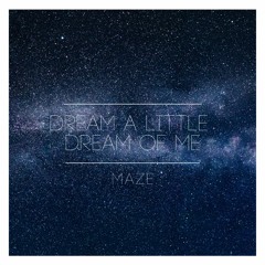 Dream A Little Dream Of Me (Cover)