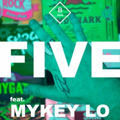Five (feat. Mykey Lo) [Prod. B Wade]