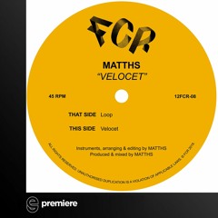 Premiere: Matths - Loop - FCR Records