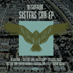 Premiere: Beswerda - Sisters Car (VNTM Remix)