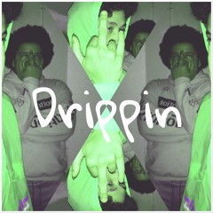 Drippin