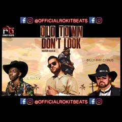 Old Town Don't Look - Karan Aujla , Lil Nas X , Billy Jay Cyrus