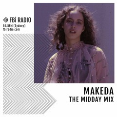 The Midday Mix - Makeda (May '19)
