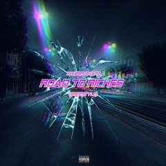 Road to Riches(Freestyle)