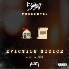 Eviction Notice Prod. by CVMN
