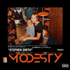 Stephen Smith - Modesty (Prod. By Canis Major)