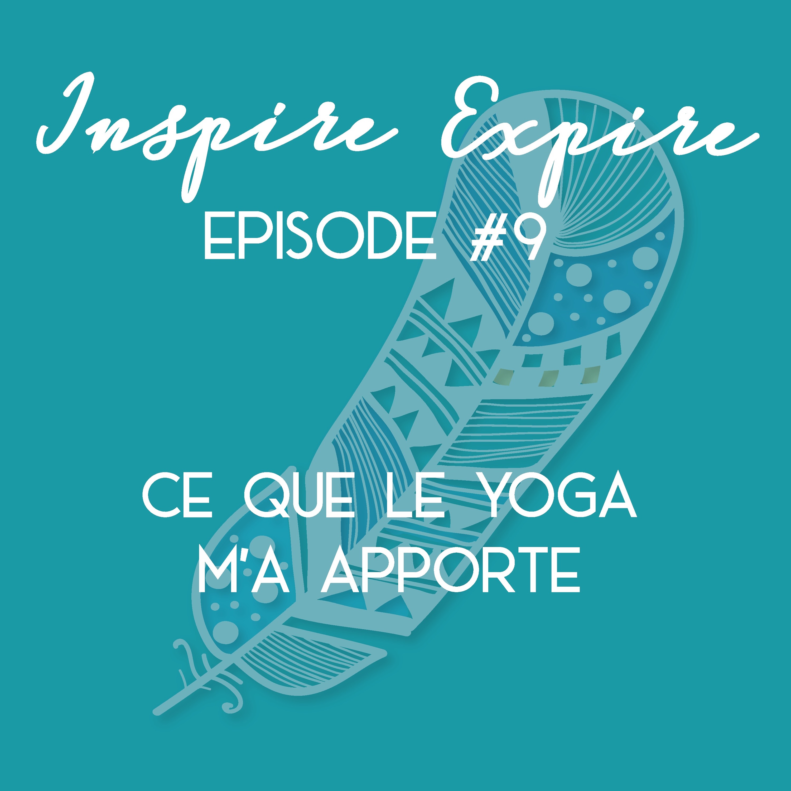 Inspire, Expire