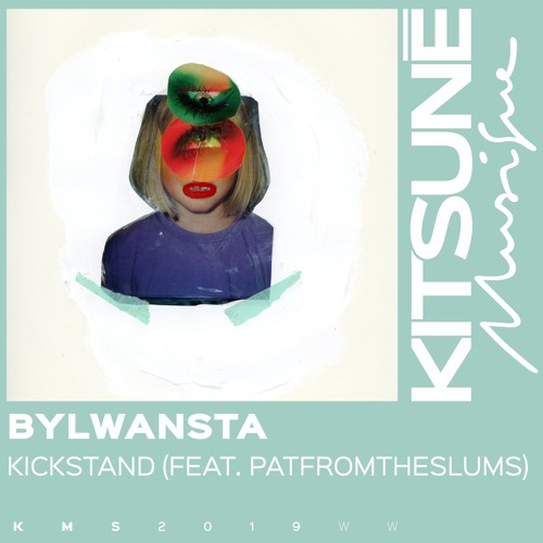 ByLwansta Ft. PATFROMTHESLUMS - Kickstand | Kitsuné Musique
