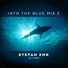 Stefan ZMK - Into The Blue Mix 2 - 2006 [ idm | tekno | hardcore | dnb | triphop ]
