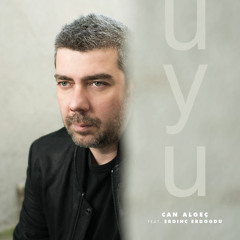 Can Algeç - Uyu (feat. Erdinç Erdoğdu)