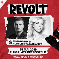 REVOLT Festival 2019 | Warmup-Mix by Sub Sonik & Korsakoff