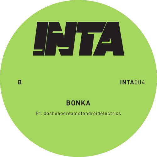 INTA004 B1 BONKA - DOSHEEPDREAMOFANDROIDELECTRICS