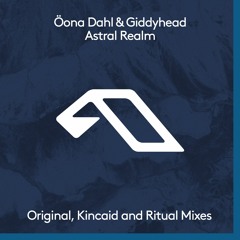 Öona Dahl & Giddyhead - Astral Realm