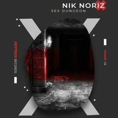 Nik Noriz - Sex Dungeon (G8 Remix)