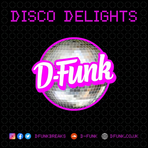 D-Funk's Disco Delights [Nu Disco/Disco DJ Mix]