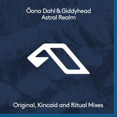 Öona Dahl & Giddyhead - Astral Realm