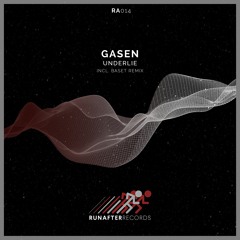 | PREMIERE: Gasen - Underlie (Baset Remix) [RunAfter Records] |