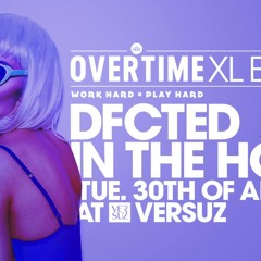 Overtime Defected In The House @ Versuz