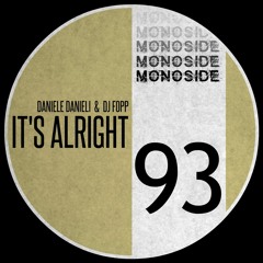 Daniele Danieli & Dj Fopp - IT'S ALRIGHT // MS93