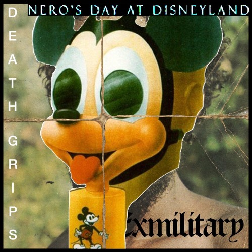 Stream Nero's Day At Disneyland X Death Grips Action Winter Takyon by