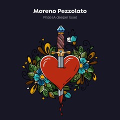 Moreno Pezzolato - Pride (A Deeper Love)
