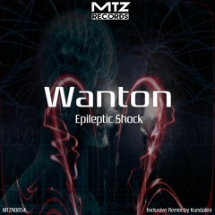 Wanton - Epileptic Shock