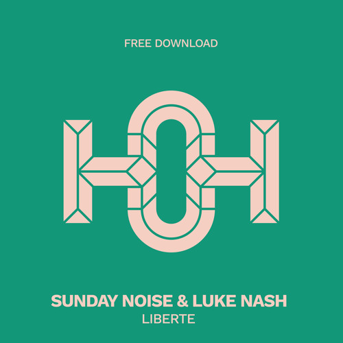 HLS199 Sunday Noise & Luke Nash - Liberte (Original Mix)