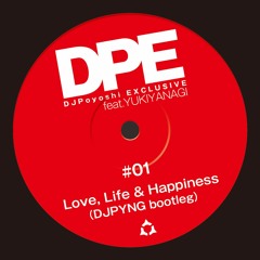 Love,Life & Happiness(DJ PYNG Bootleg)