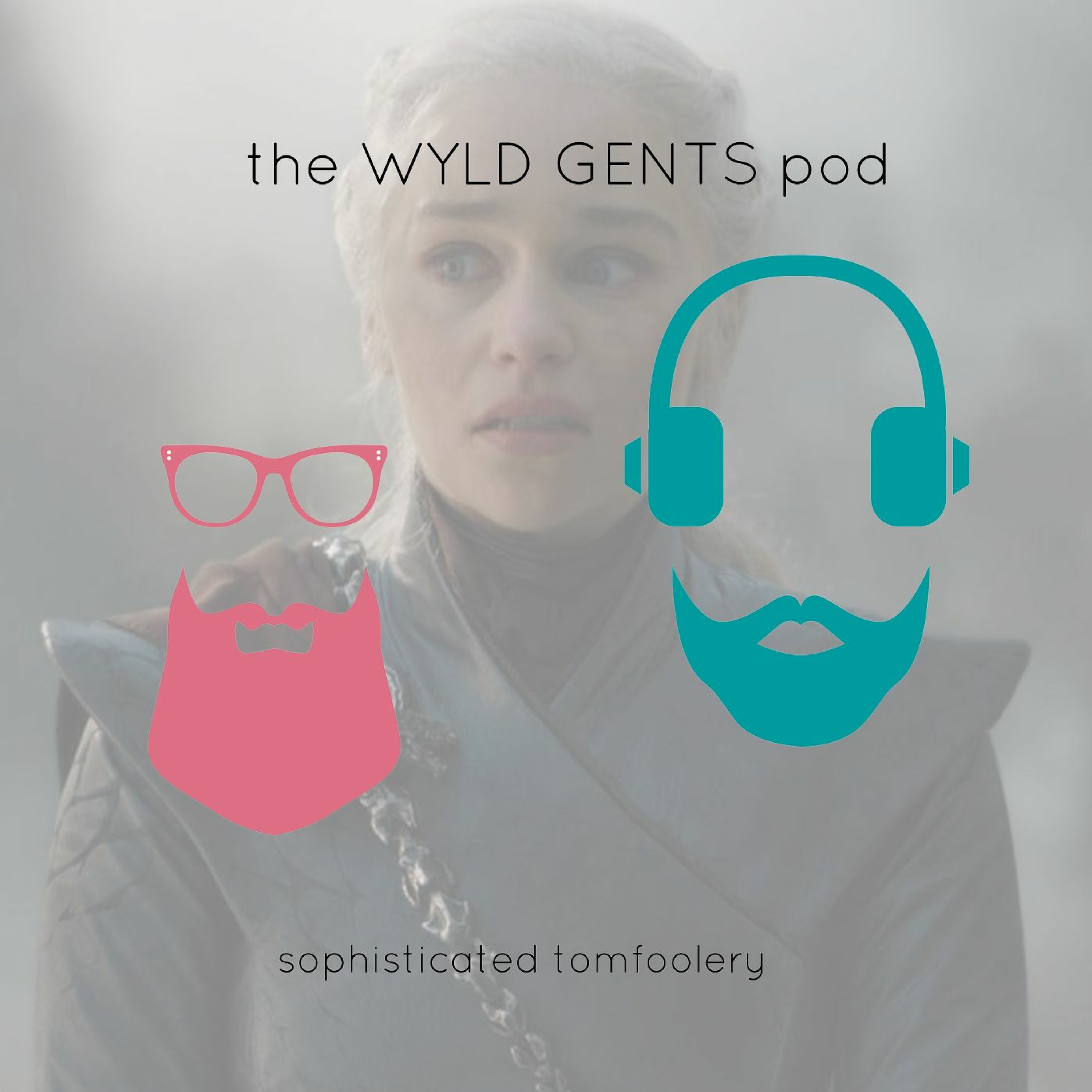 The Wyld Gents Pod