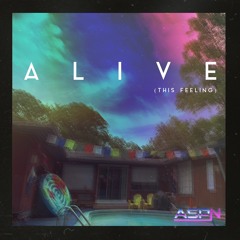 Alive (This Feeling)