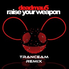 deadmau5 - Raise Your Weapon (TranceAm Remix) *FREE DOWNLOAD*