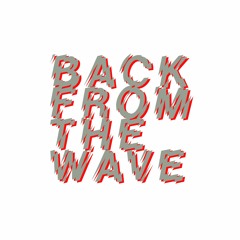 Back From The Wave - Les Nuits