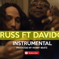 Russ Ft Davido Remake Instrumental(Prod. By Hobby Beats) 117 Bpm