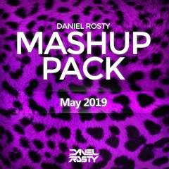 Daniel Rosty Mashup Pack - May 2019