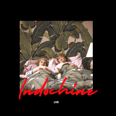 indochine Live