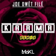 DJ MIKL (Remix) - Joe Dwet Filé - Karma