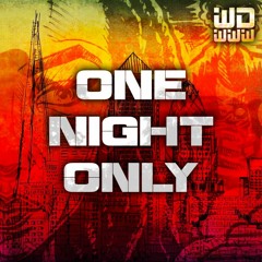 We Do What We Want - One Night Only - FREE DOWNLOAD