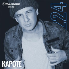 Traxsource LIVE! #224 with Kapote