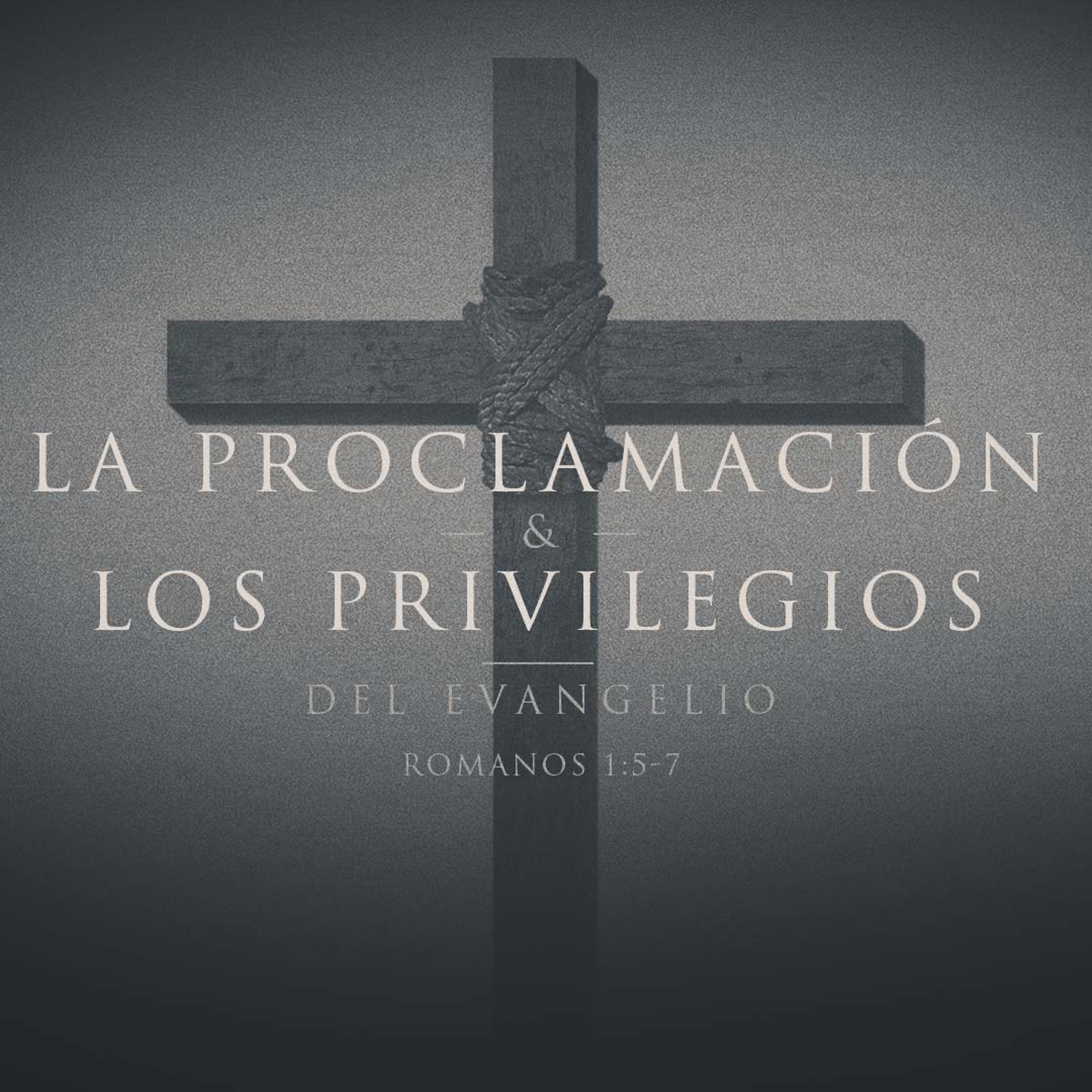 La Proclamación y los Privilegios del Evangelio episode artwork