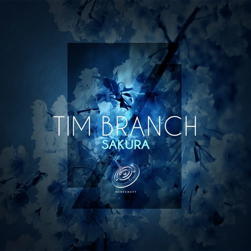 Tim Branch - Sakura (Original Mix) // FREE DOWNLOAD