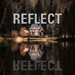 Reflect (Prod. Penacho)