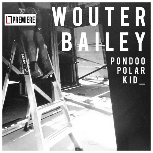 Pondoo & Polar Kid - Wouter Bailey (Jitter Jazz)