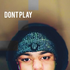 Dont Play (prod. by Zoran)
